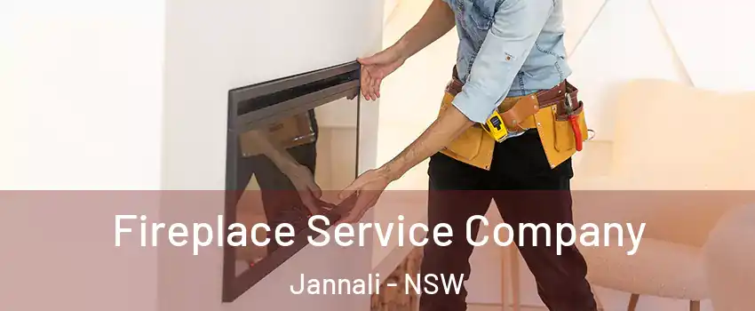 Fireplace Service Company Jannali - NSW