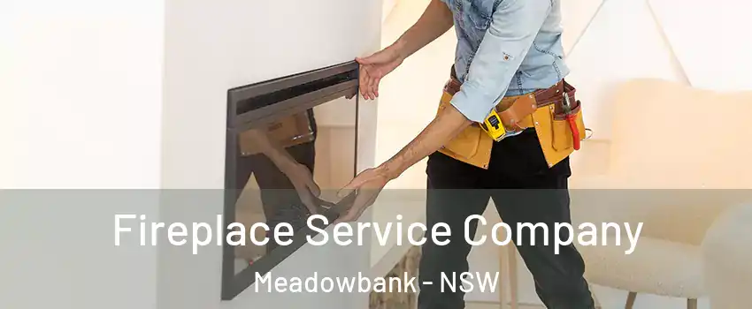 Fireplace Service Company Meadowbank - NSW