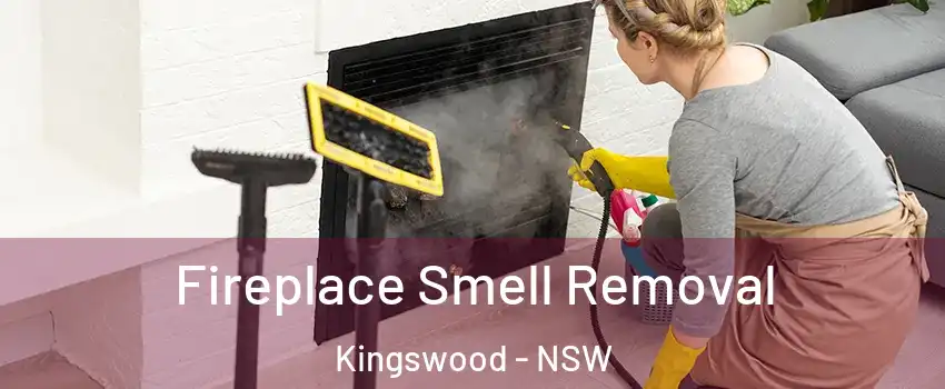 Fireplace Smell Removal Kingswood - NSW