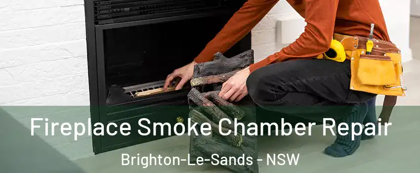 Fireplace Smoke Chamber Repair Brighton-Le-Sands - NSW