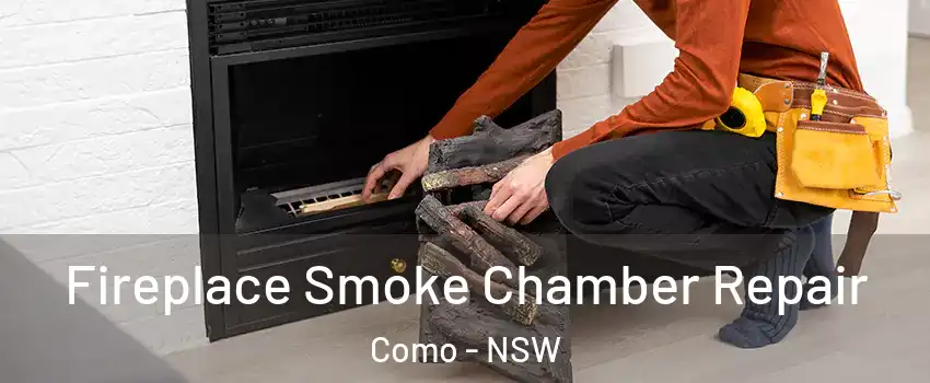 Fireplace Smoke Chamber Repair Como - NSW