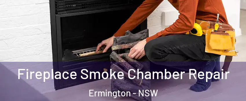 Fireplace Smoke Chamber Repair Ermington - NSW