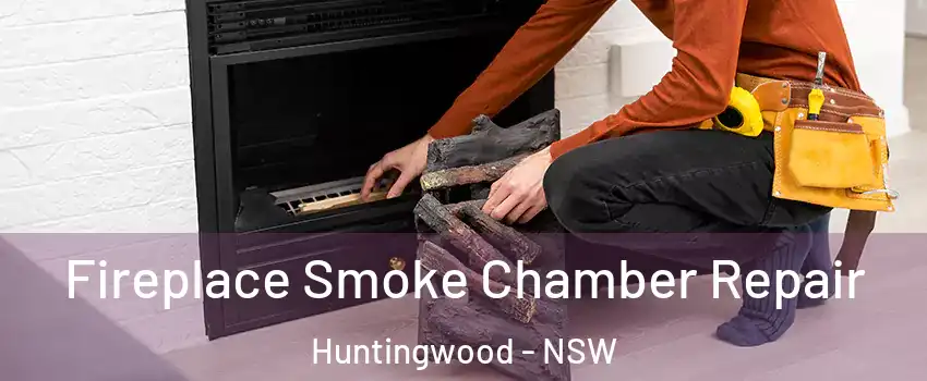Fireplace Smoke Chamber Repair Huntingwood - NSW