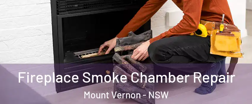 Fireplace Smoke Chamber Repair Mount Vernon - NSW