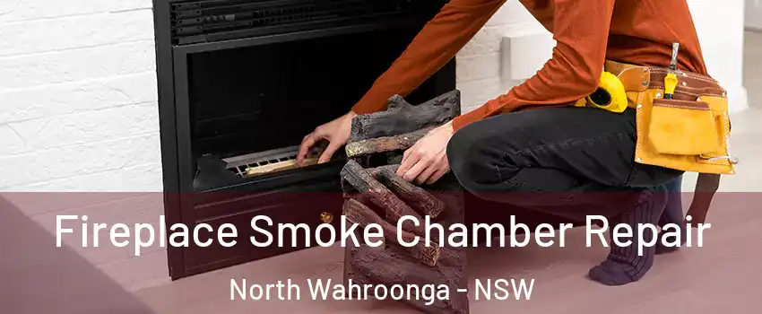Fireplace Smoke Chamber Repair North Wahroonga - NSW