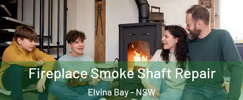 Fireplace Smoke Shaft Repair Elvina Bay - NSW
