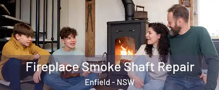 Fireplace Smoke Shaft Repair Enfield - NSW
