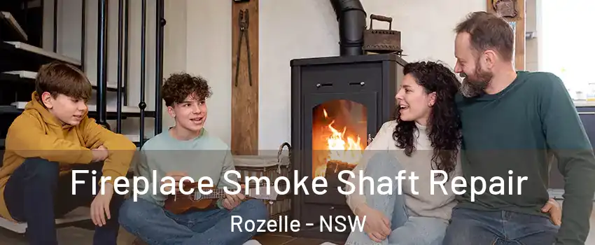 Fireplace Smoke Shaft Repair Rozelle - NSW