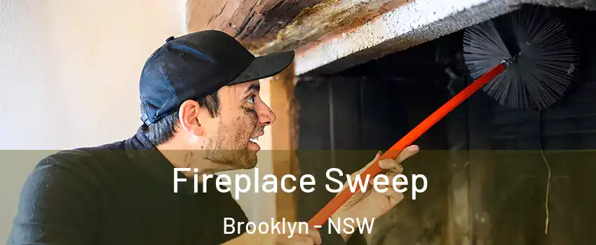 Fireplace Sweep Brooklyn - NSW