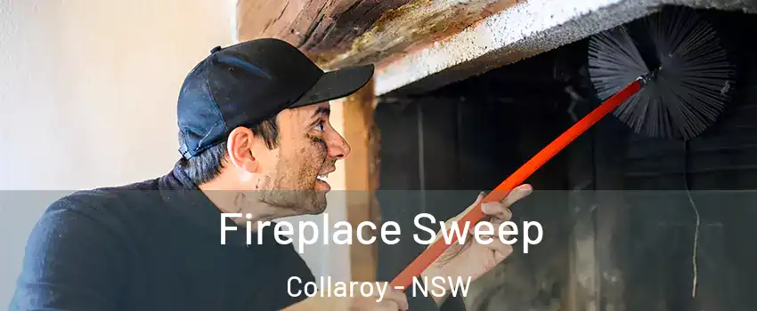 Fireplace Sweep Collaroy - NSW