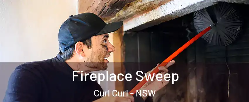 Fireplace Sweep Curl Curl - NSW