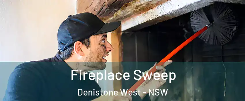 Fireplace Sweep Denistone West - NSW