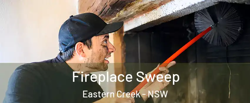  Fireplace Sweep Eastern Creek - NSW