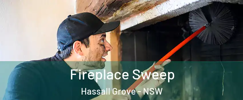 Fireplace Sweep Hassall Grove - NSW