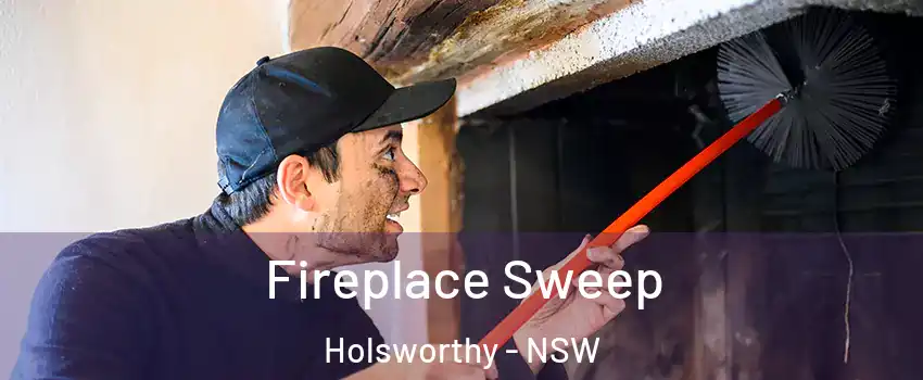  Fireplace Sweep Holsworthy - NSW