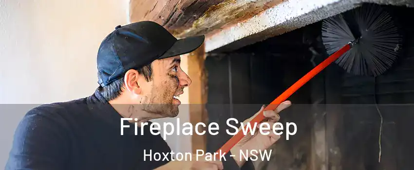Fireplace Sweep Hoxton Park - NSW