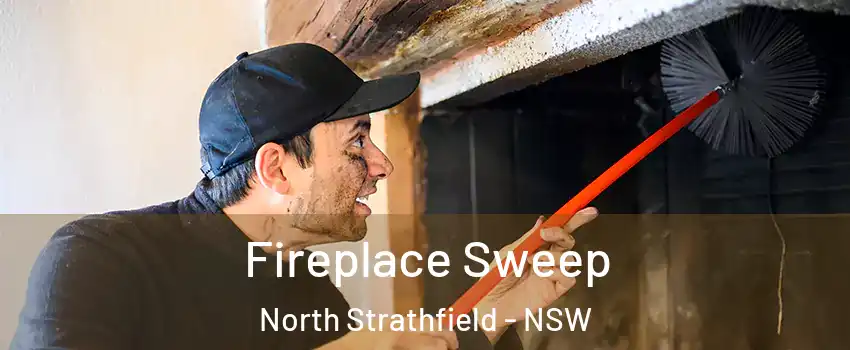  Fireplace Sweep North Strathfield - NSW