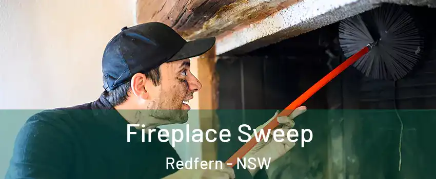 Fireplace Sweep Redfern - NSW