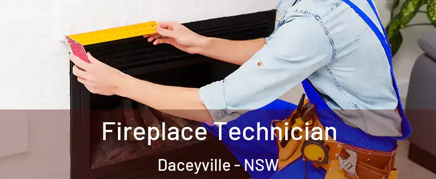 Fireplace Technician Daceyville - NSW