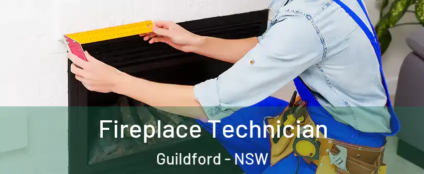 Fireplace Technician Guildford - NSW