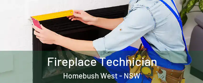Fireplace Technician Homebush West - NSW