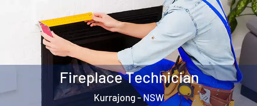 Fireplace Technician Kurrajong - NSW