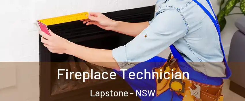 Fireplace Technician Lapstone - NSW