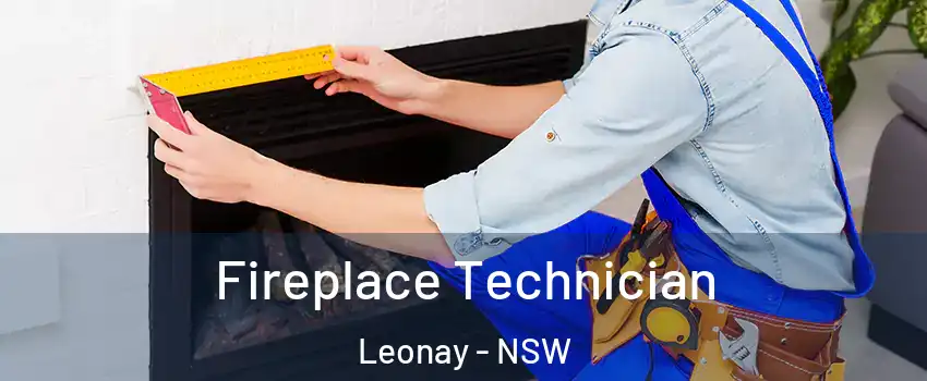 Fireplace Technician Leonay - NSW