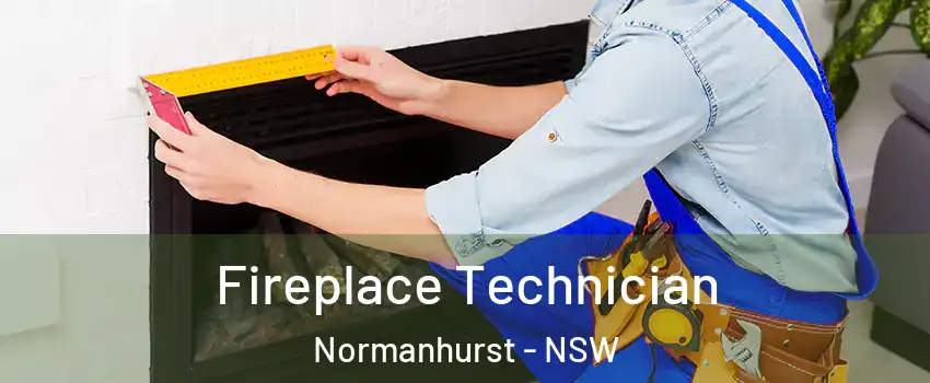 Fireplace Technician Normanhurst - NSW
