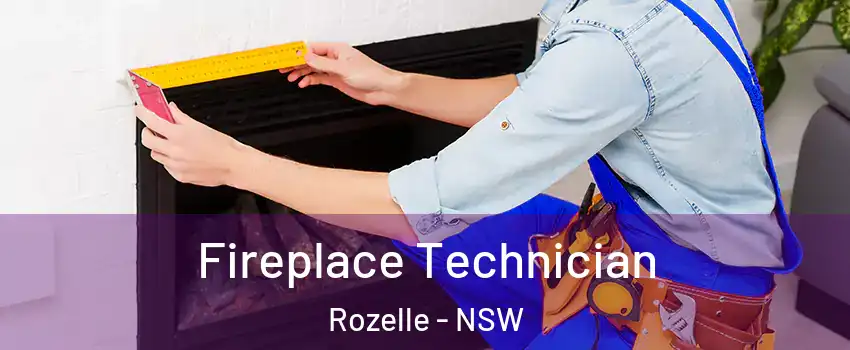 Fireplace Technician Rozelle - NSW