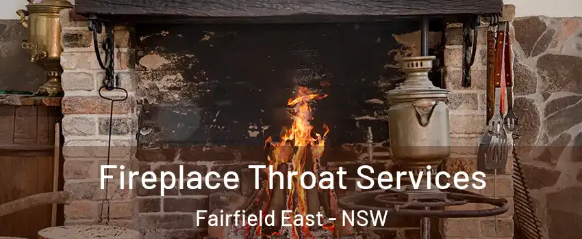 Fireplace Throat Services Fairfield East - NSW