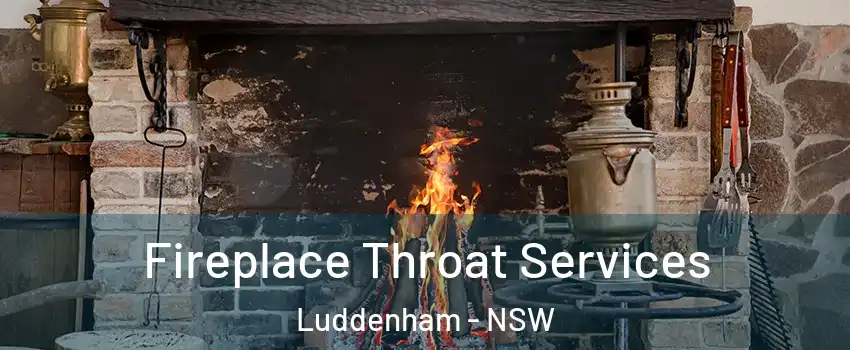 Fireplace Throat Services Luddenham - NSW