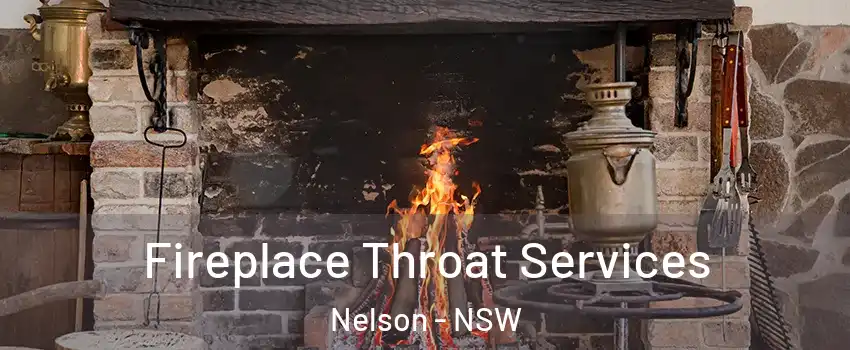 Fireplace Throat Services Nelson - NSW