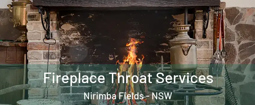 Fireplace Throat Services Nirimba Fields - NSW
