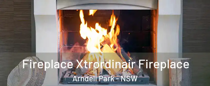 Fireplace Xtrordinair Fireplace Arndell Park - NSW