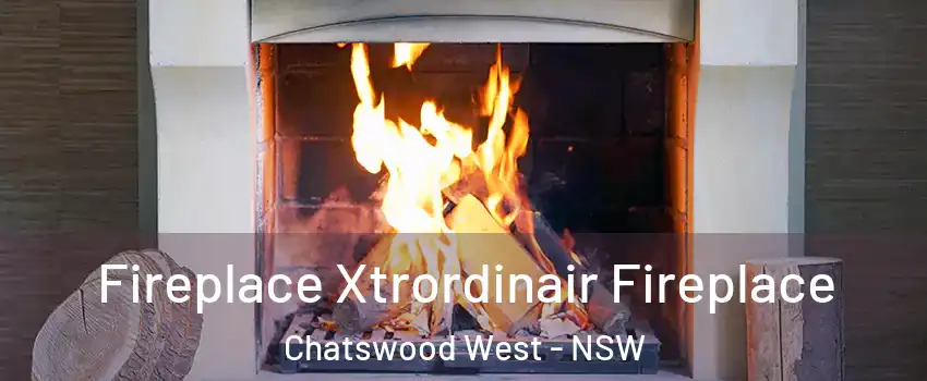 Fireplace Xtrordinair Fireplace Chatswood West - NSW