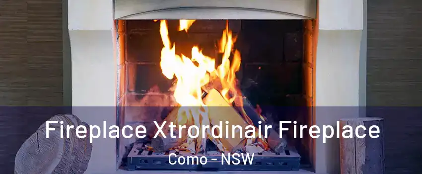 Fireplace Xtrordinair Fireplace Como - NSW