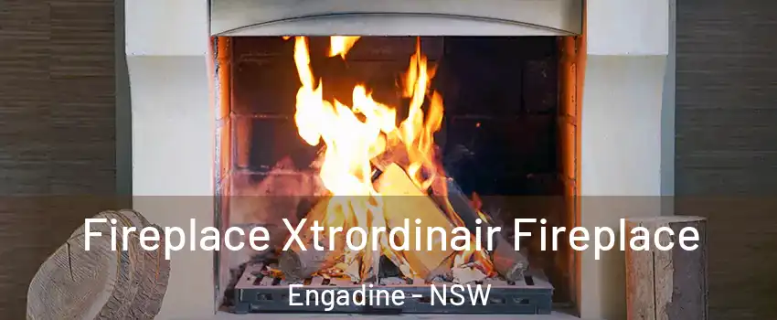Fireplace Xtrordinair Fireplace Engadine - NSW