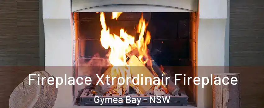 Fireplace Xtrordinair Fireplace Gymea Bay - NSW