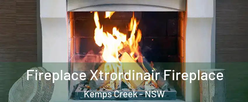 Fireplace Xtrordinair Fireplace Kemps Creek - NSW