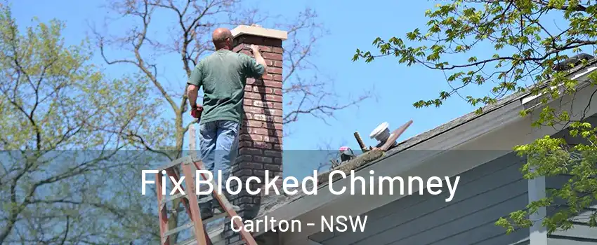 Fix Blocked Chimney Carlton - NSW