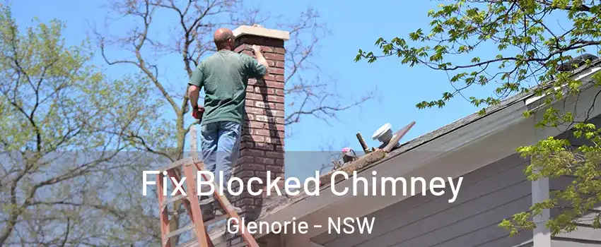 Fix Blocked Chimney Glenorie - NSW