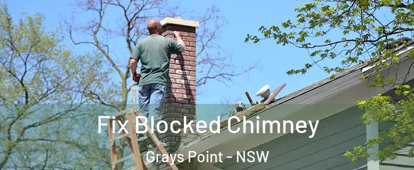 Fix Blocked Chimney Grays Point - NSW