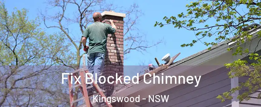 Fix Blocked Chimney Kingswood - NSW