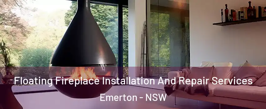 Floating Fireplace Installation And Repair Services Emerton - NSW