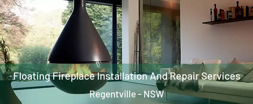 Floating Fireplace Installation And Repair Services Regentville - NSW