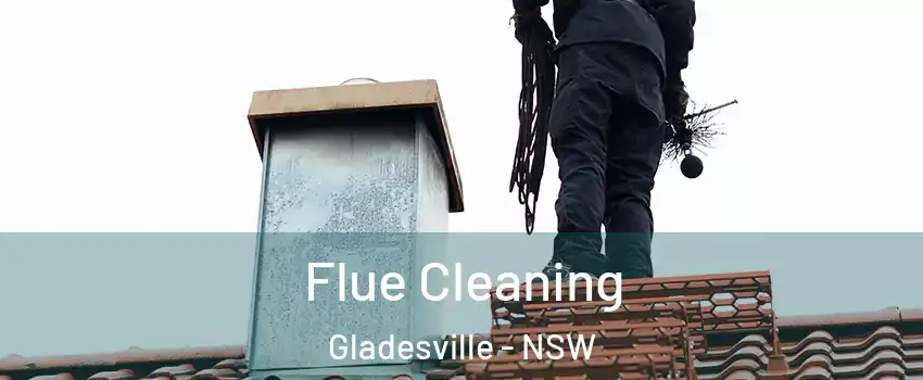 Flue Cleaning Gladesville - NSW
