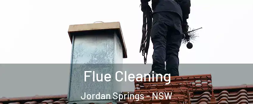 Flue Cleaning Jordan Springs - NSW