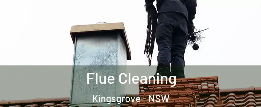 Flue Cleaning Kingsgrove - NSW