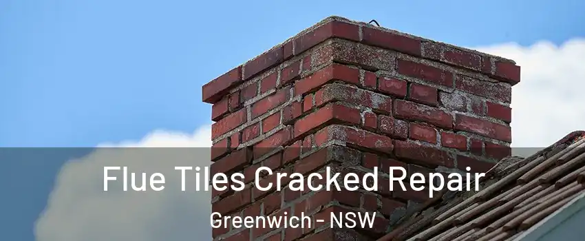 Flue Tiles Cracked Repair Greenwich - NSW